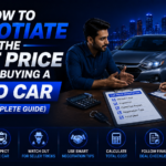How to Negotiate the Best Price When Buying a Used Car (2026 Complete Guide)